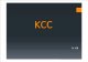 KCC   (1 )